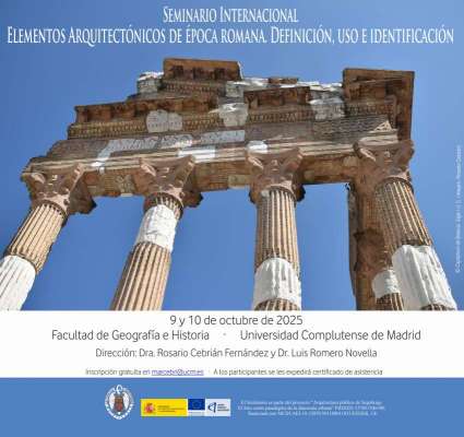 Seminario Internacional Elementos arquitectónicos de época romana. Definición, uso e identificación